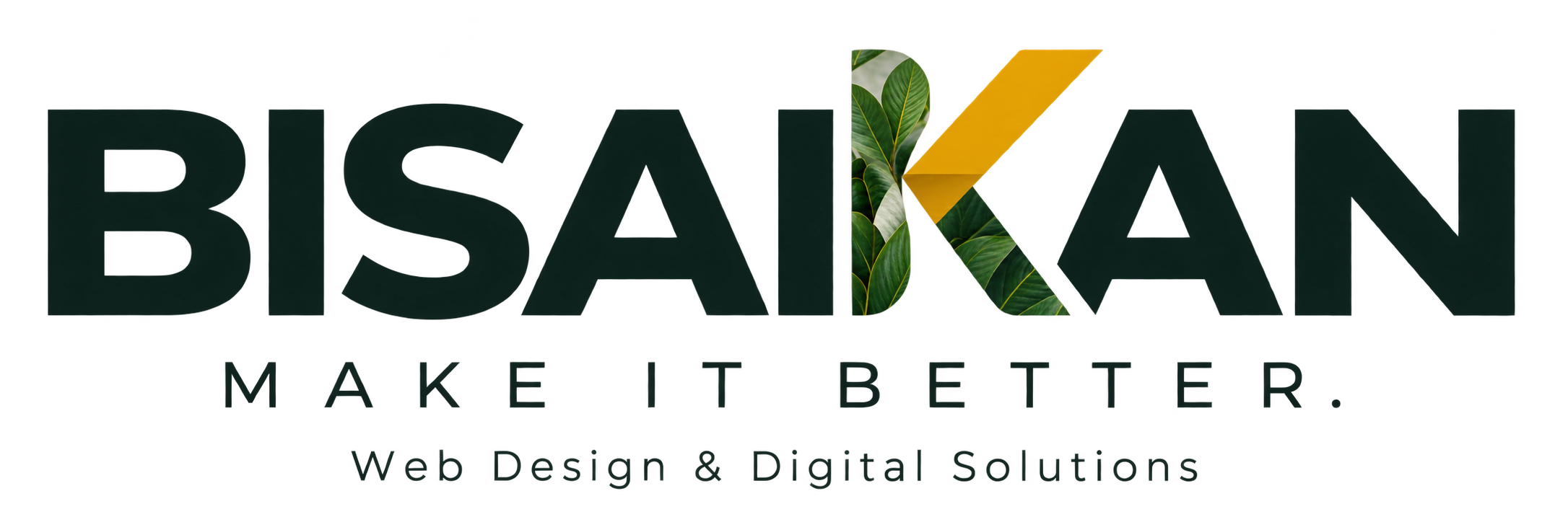 BISAIKAN — Make it better